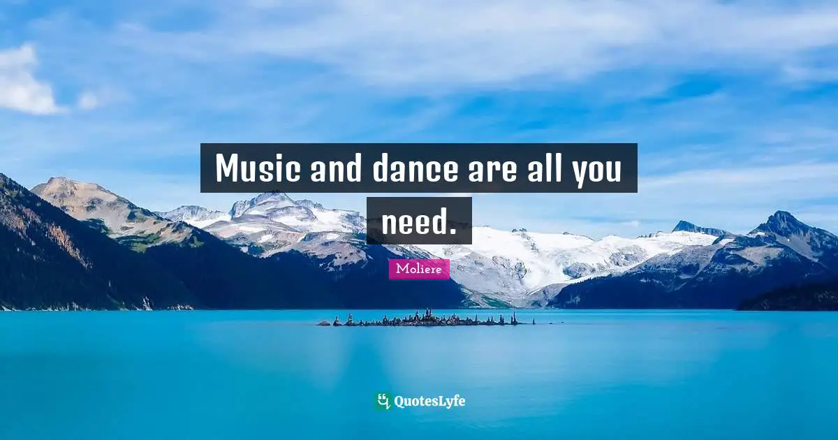 Music and dance are all you need.