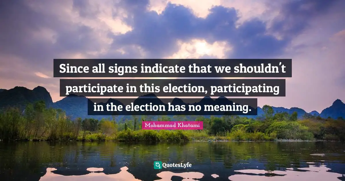 Since all signs indicate that we shouldn't participate in this election, participating in the election has no meaning.