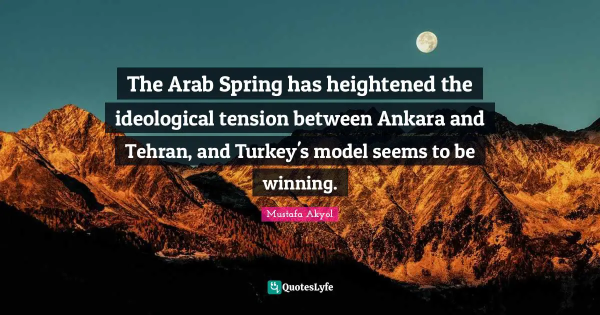 The Arab Spring has heightened the ideological tension between Ankara and Tehran, and Turkey's model seems to be winning.