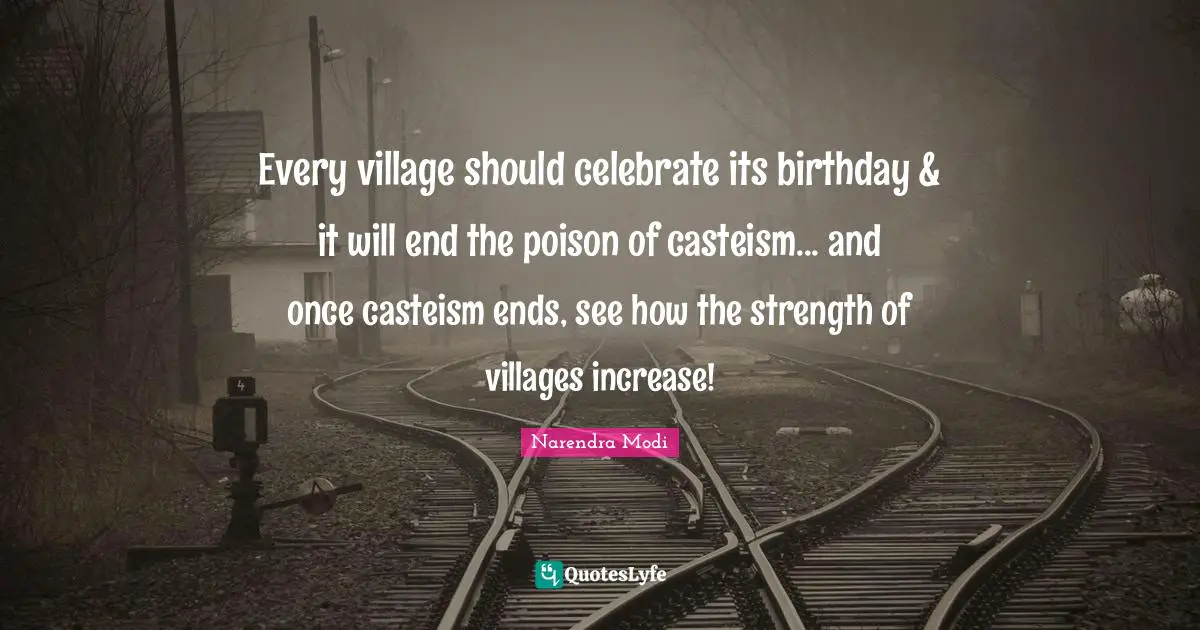 Every village should celebrate its birthday & it will end the poison of casteism... and once casteism ends, see how the strength of villages increase!
