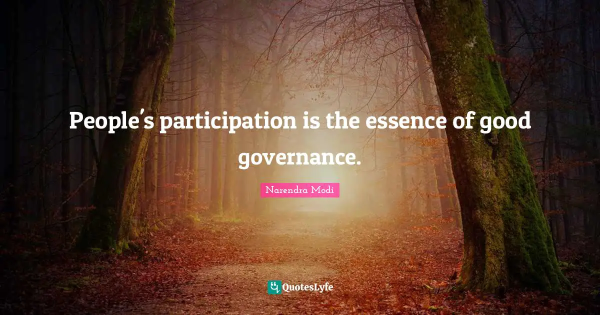 People's participation is the essence of good governance.