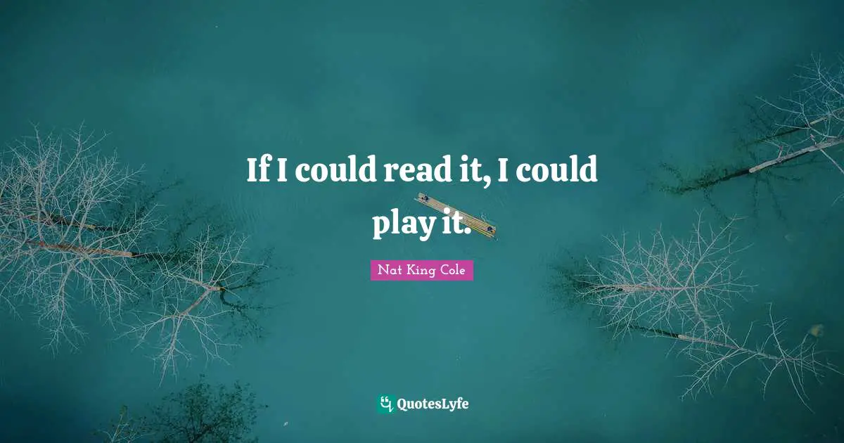 If I could read it, I could play it.