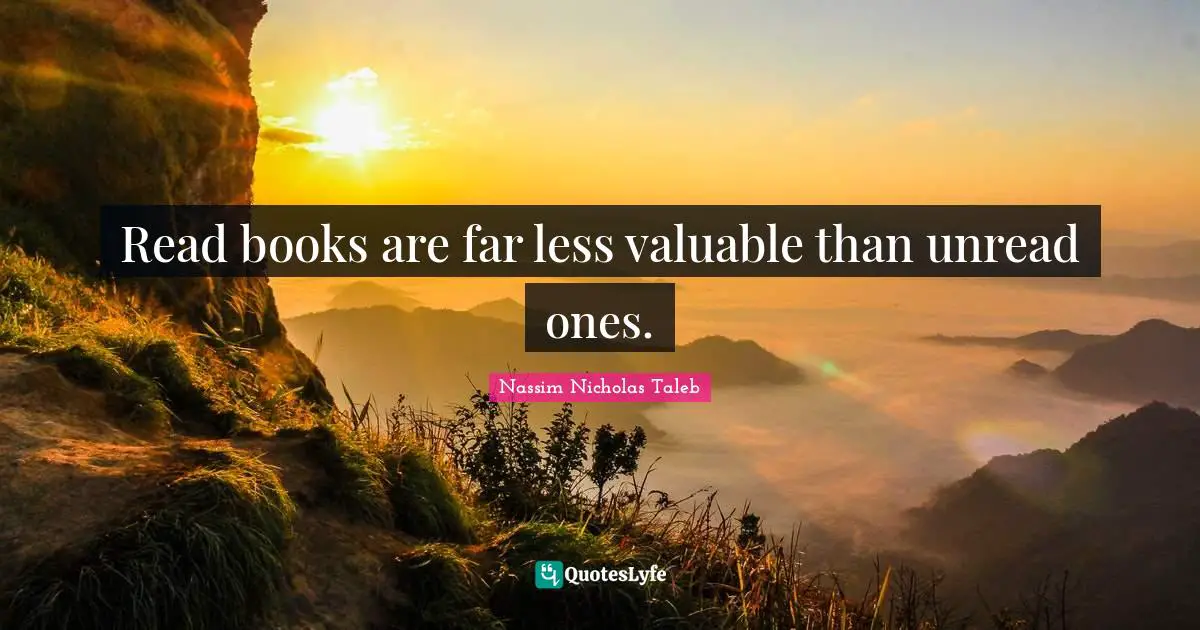 Read books are far less valuable than unread ones.