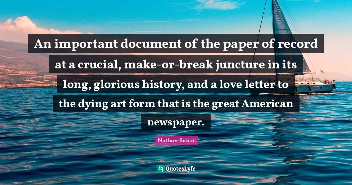 An important document of the paper of record at a crucial, make-or-break juncture in its long, glorious history, and a love letter to the dying art form that is the great American newspaper.