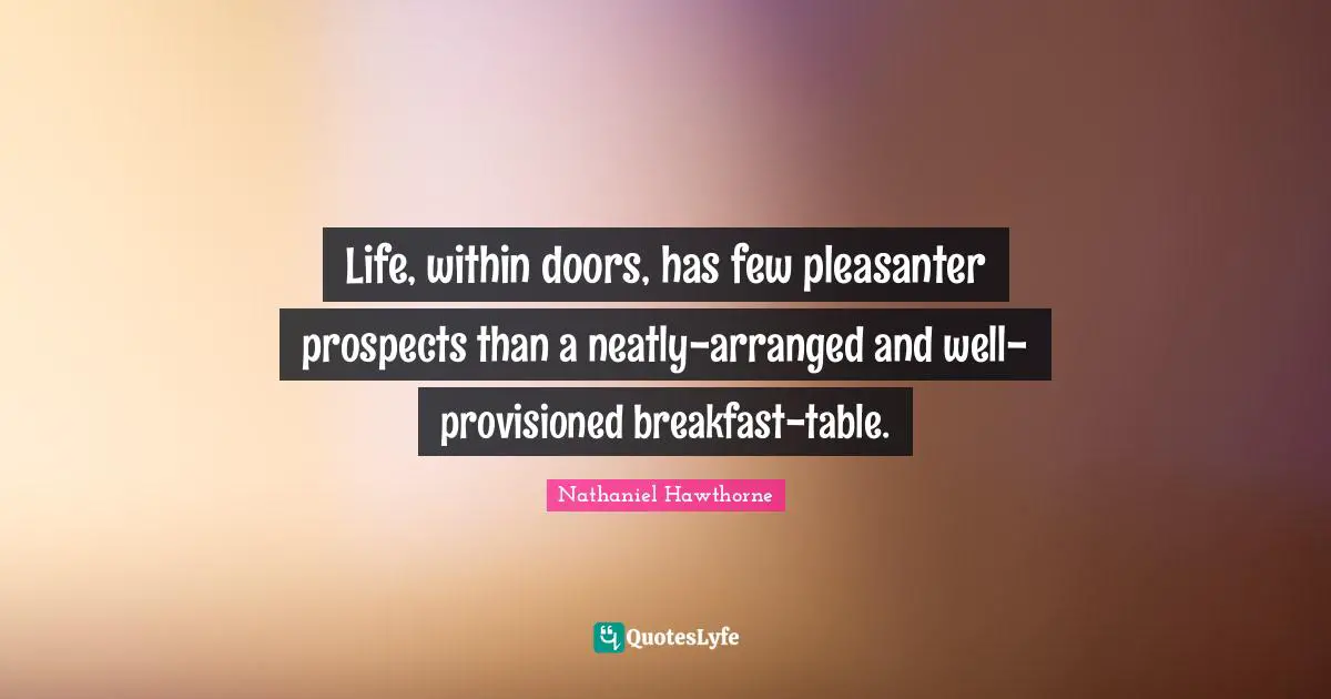 Life, within doors, has few pleasanter prospects than a neatly-arranged and well-provisioned breakfast-table.