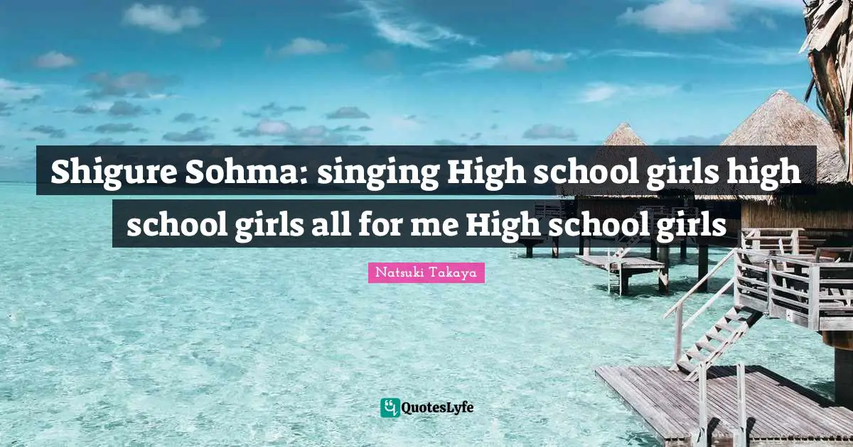 Shigure Sohma: singing High school girls high school girls all for me High school girls