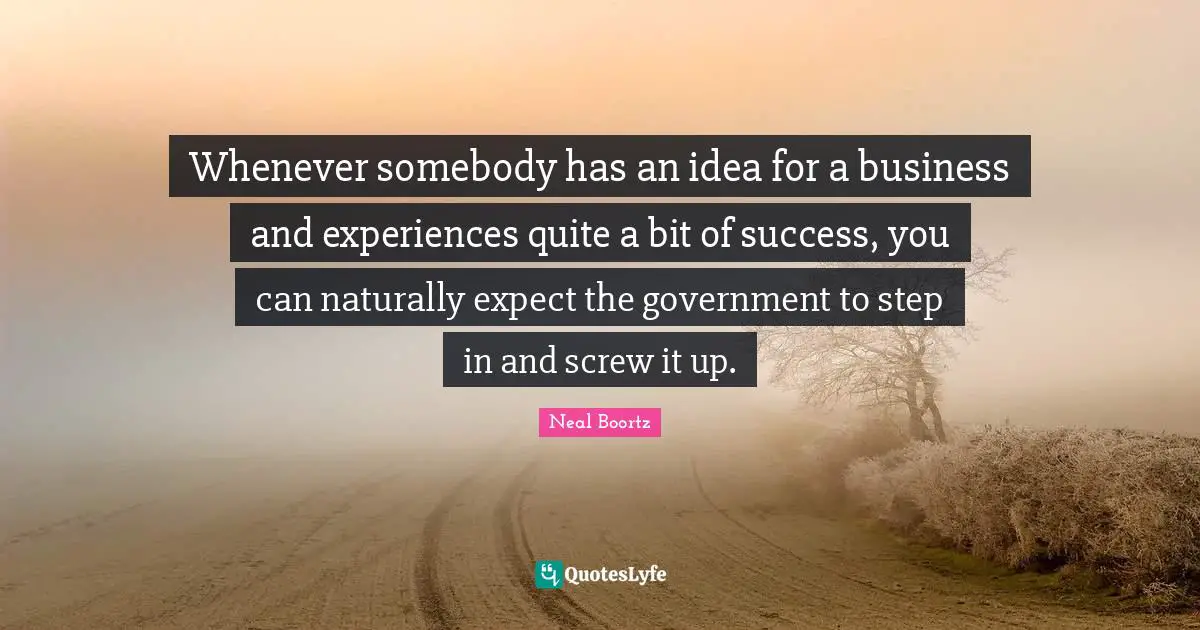 Whenever somebody has an idea for a business and experiences quite a bit of success, you can naturally expect the government to step in and screw it up.