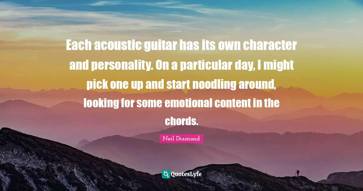 Each acoustic guitar has its own character and personality. On a particular day, I might pick one up and start noodling around, looking for some emotional content in the chords.