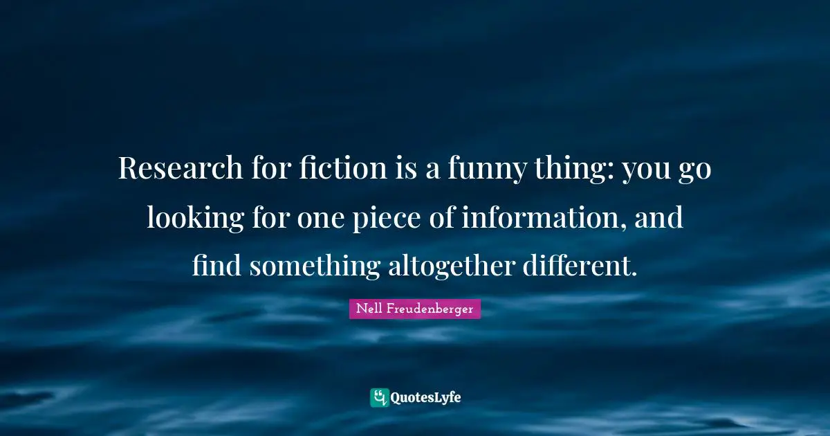 Research for fiction is a funny thing: you go looking for one piece of information, and find something altogether different.