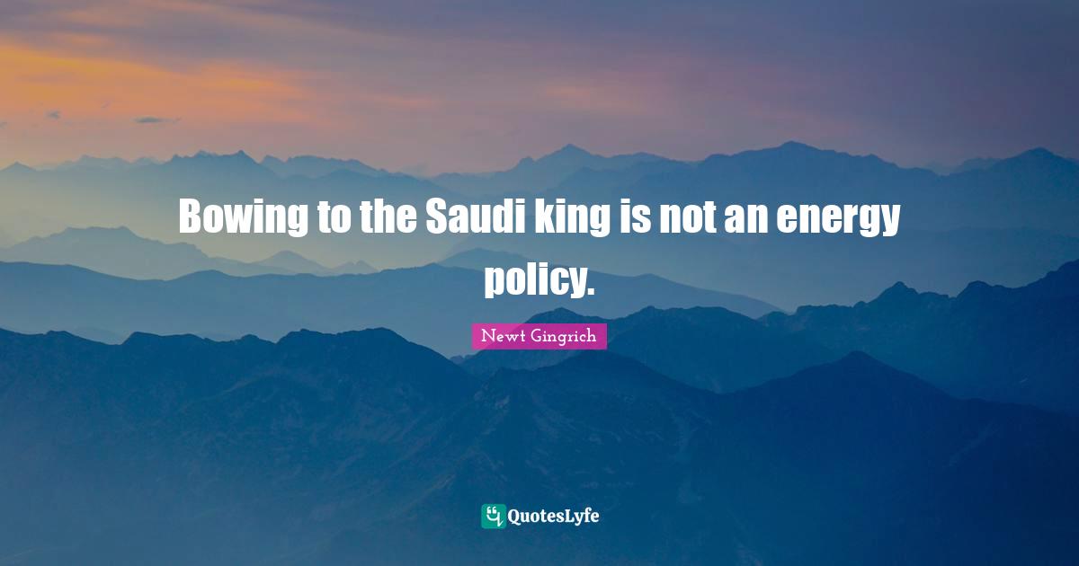 Bowing to the Saudi king is not an energy policy.