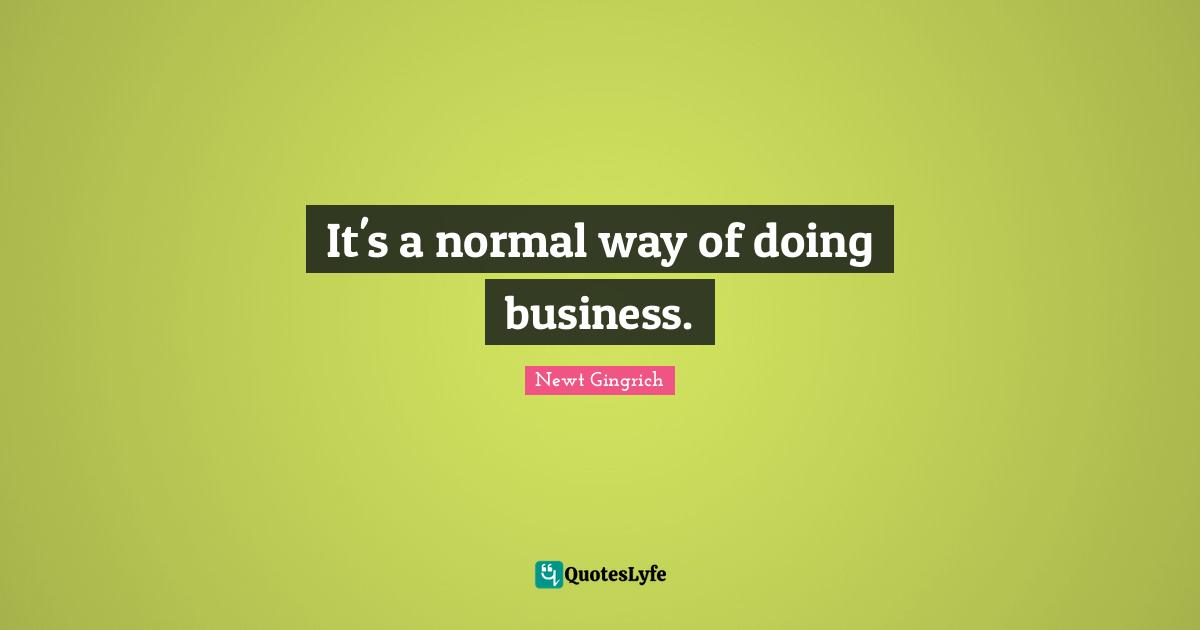 It's a normal way of doing business.
