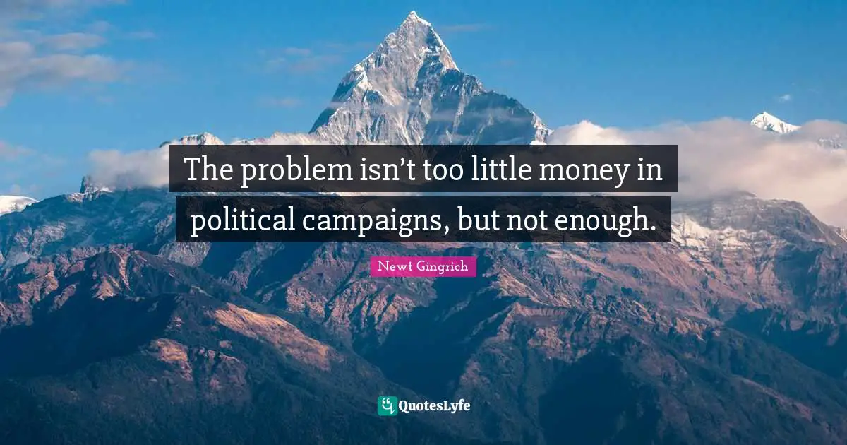 The problem isn’t too little money in political campaigns, but not enough.