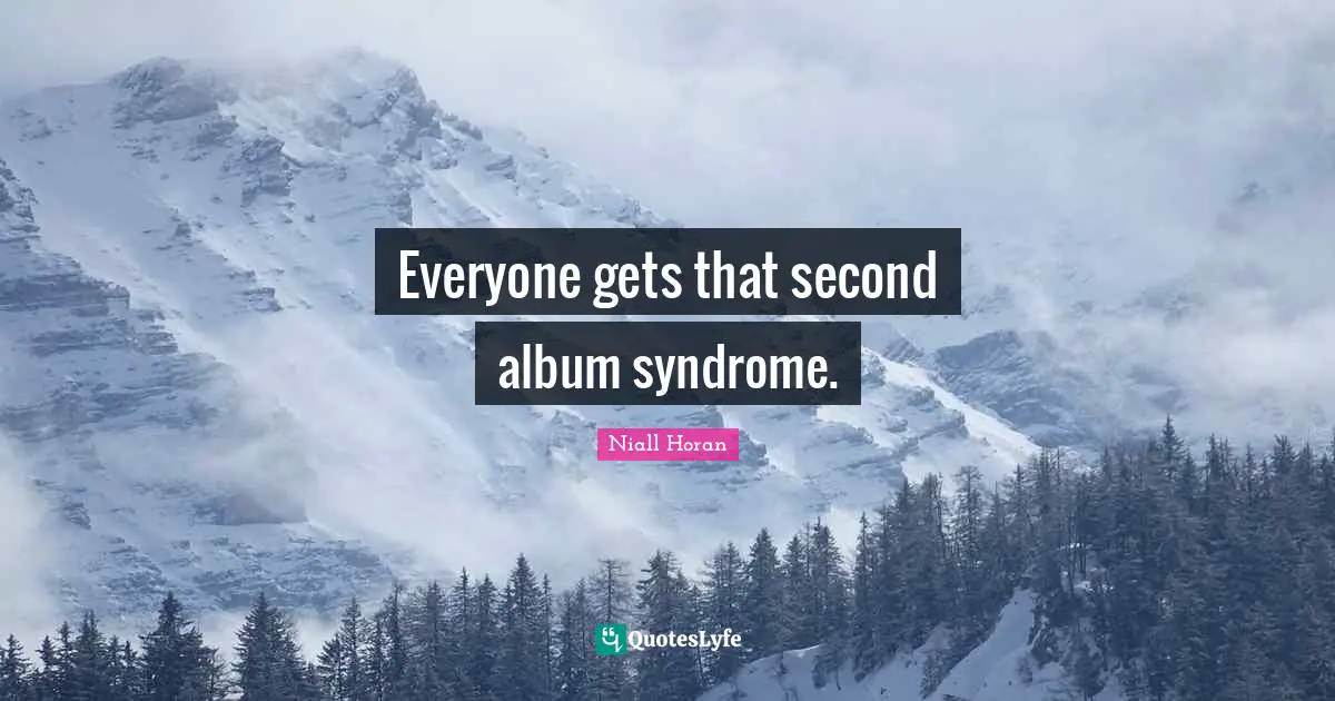 Everyone gets that second album syndrome.