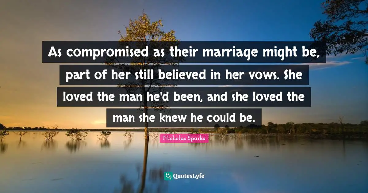 As compromised as their marriage might be, part of her still believed in her vows. She loved the man he'd been, and she loved the man she knew he could be.