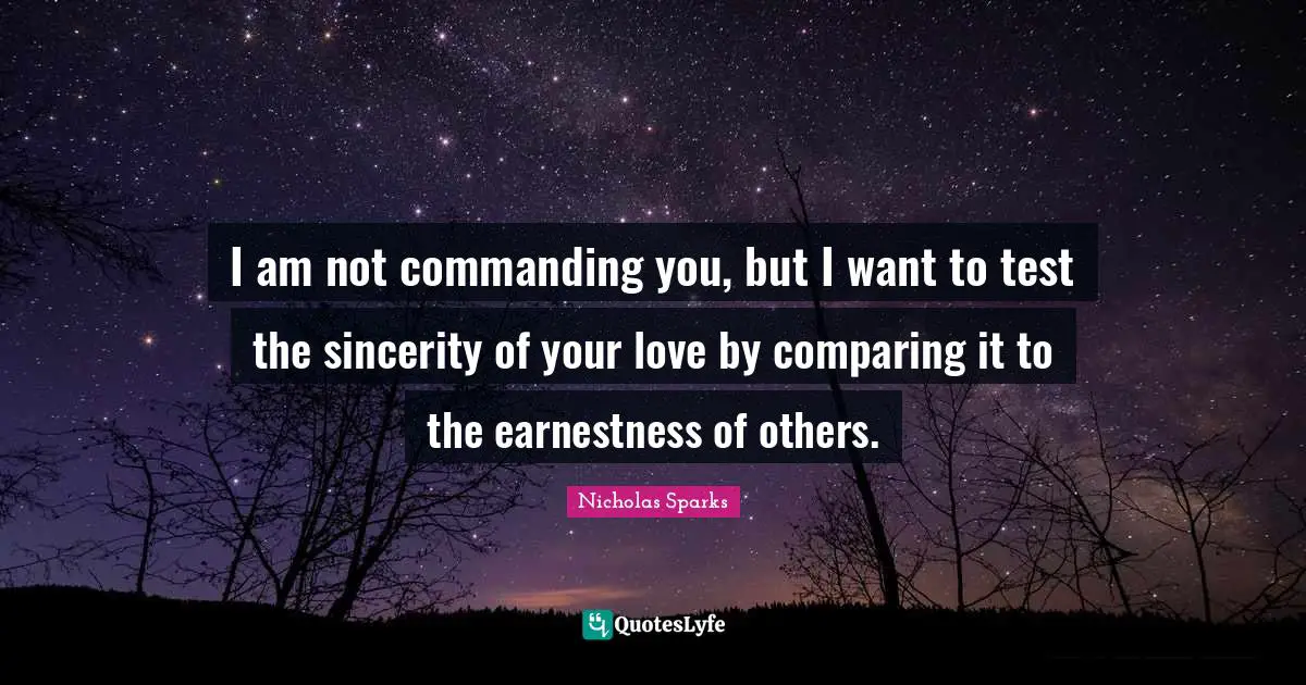 I am not commanding you, but I want to test the sincerity of your love by comparing it to the earnestness of others.