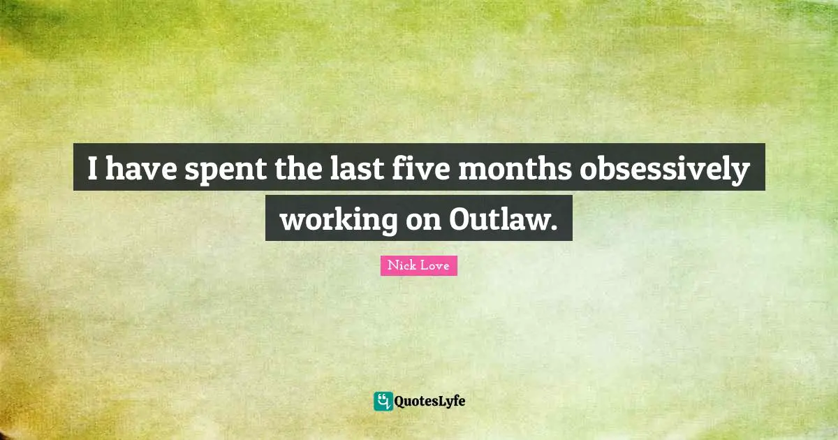 I have spent the last five months obsessively working on Outlaw.