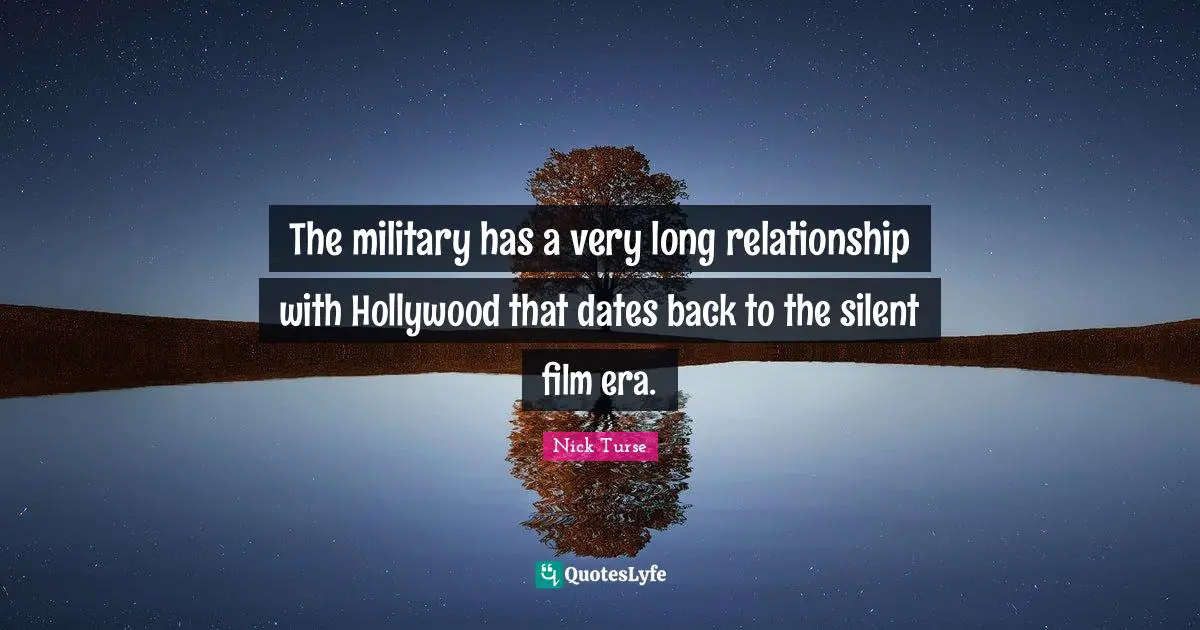 The military has a very long relationship with Hollywood that dates back to the silent film era.