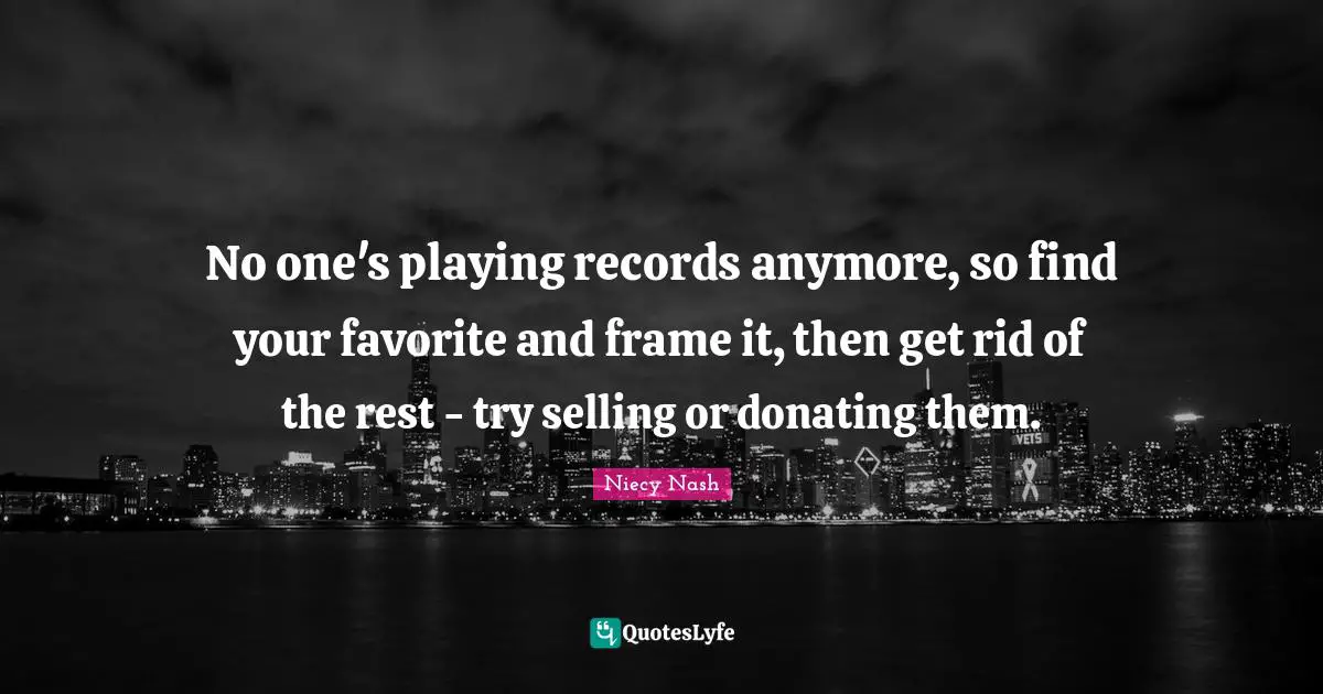 No one's playing records anymore, so find your favorite and frame it, then get rid of the rest - try selling or donating them.
