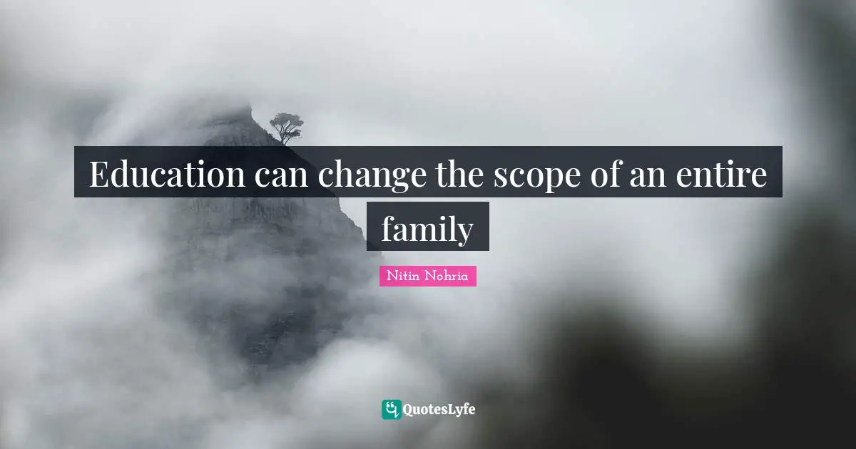 Education can change the scope of an entire family