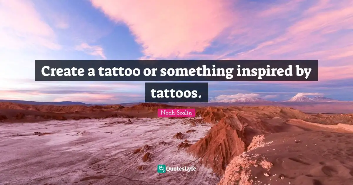 Create a tattoo or something inspired by tattoos.