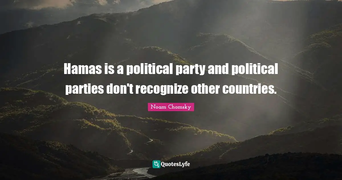 Hamas is a political party and political parties don't recognize other countries.