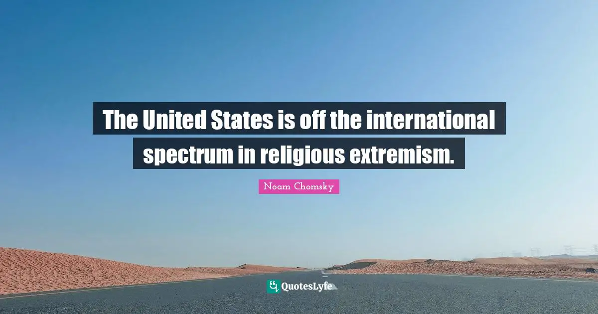 The United States is off the international spectrum in religious extremism.