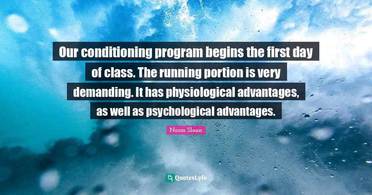 Our conditioning program begins the first day of class. The running portion is very demanding. It has physiological advantages, as well as psychological advantages.