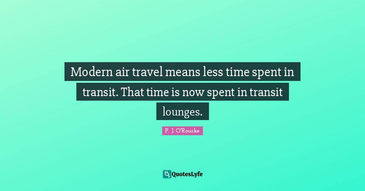 Modern air travel means less time spent in transit. That time is now spent in transit lounges.