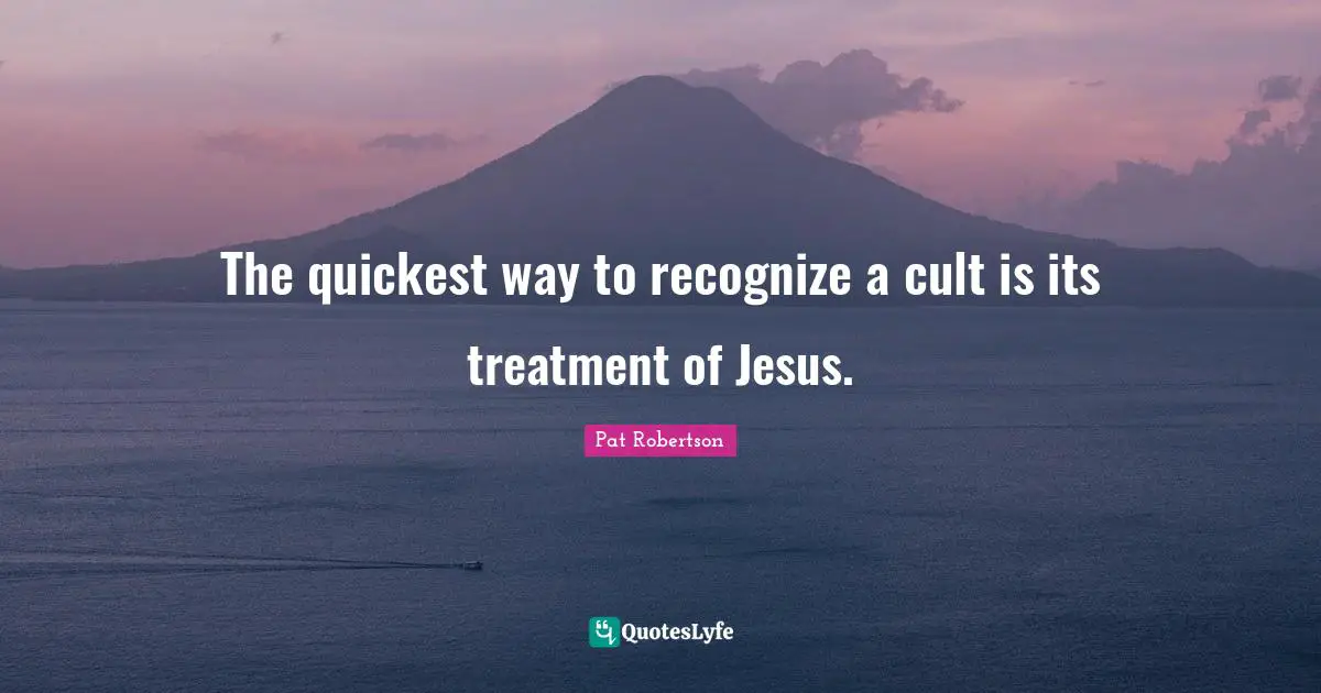 The quickest way to recognize a cult is its treatment of Jesus.