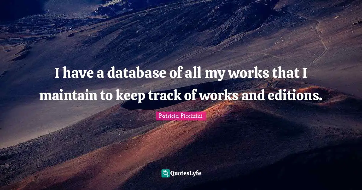 I have a database of all my works that I maintain to keep track of works and editions.