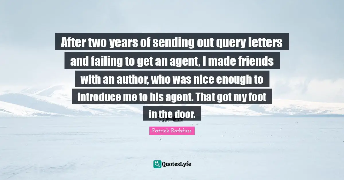 After two years of sending out query letters and failing to get an agent, I made friends with an author, who was nice enough to introduce me to his agent. That got my foot in the door.