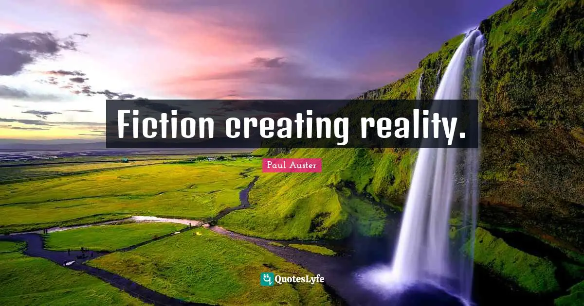 Fiction creating reality.
