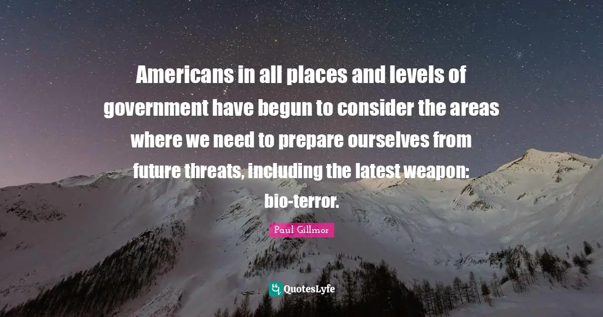 Americans in all places and levels of government have begun to consider the areas where we need to prepare ourselves from future threats, including the latest weapon: bio-terror.
