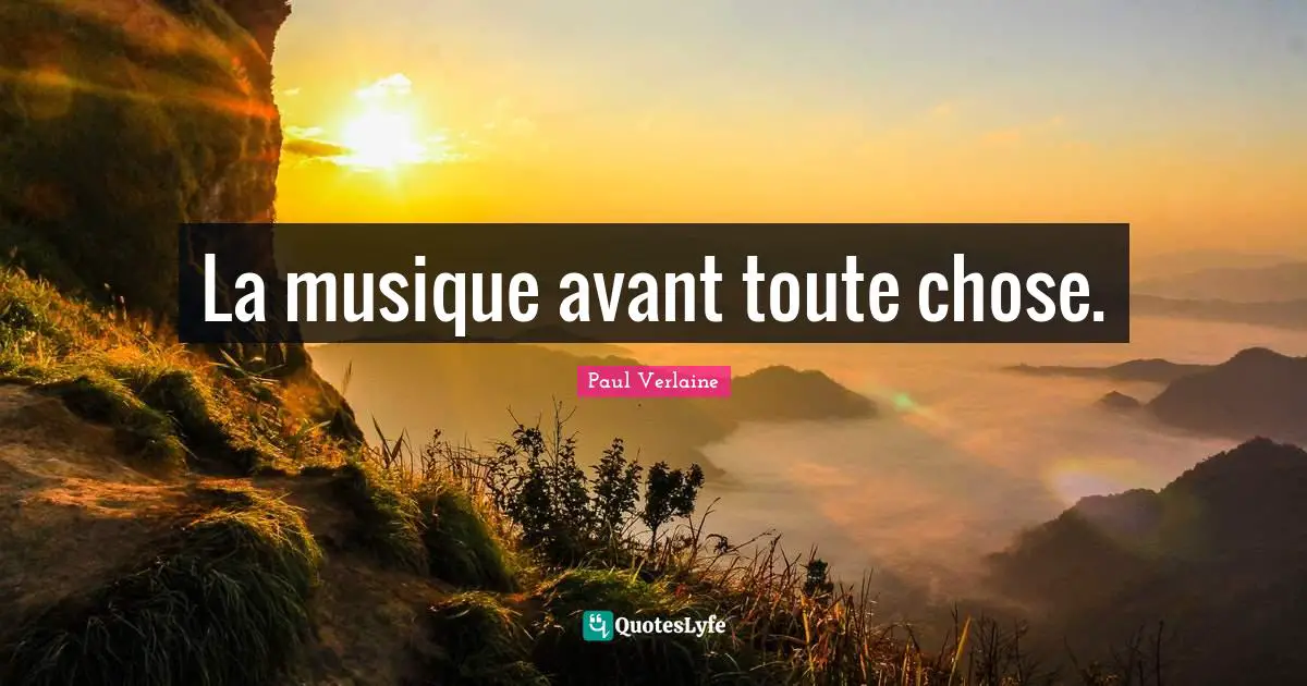 La musique avant toute chose.