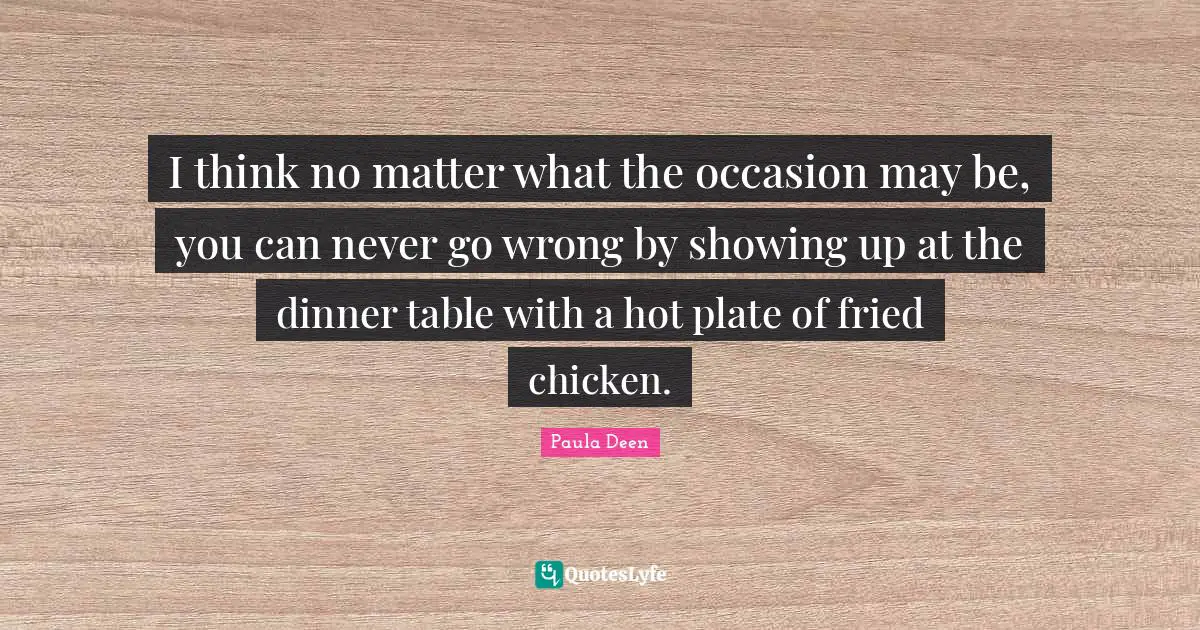 I think no matter what the occasion may be, you can never go wrong by showing up at the dinner table with a hot plate of fried chicken.