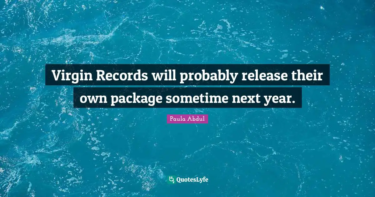 Virgin Records will probably release their own package sometime next year.