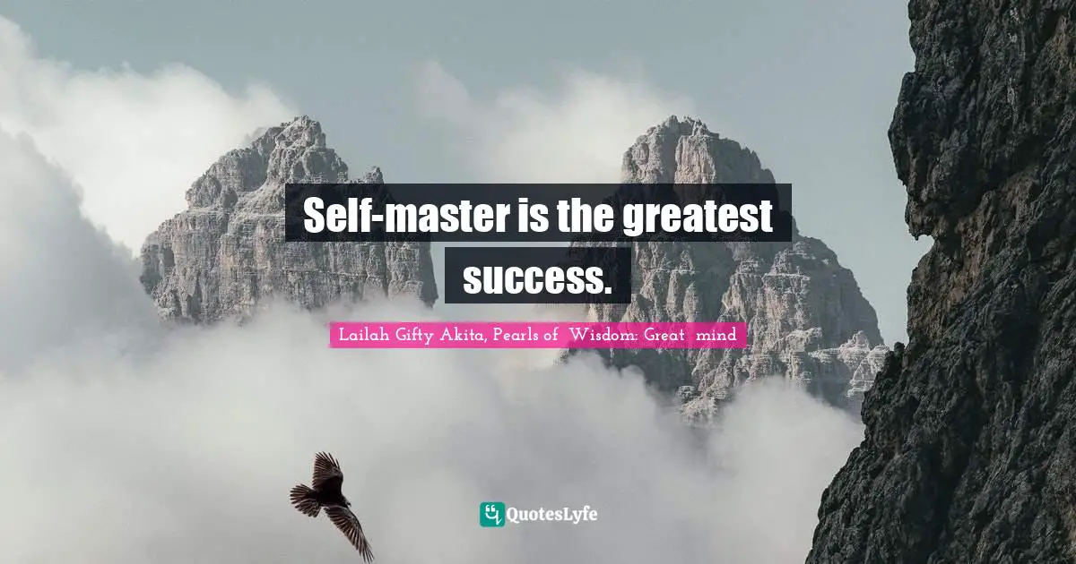 Self-master is the greatest success.