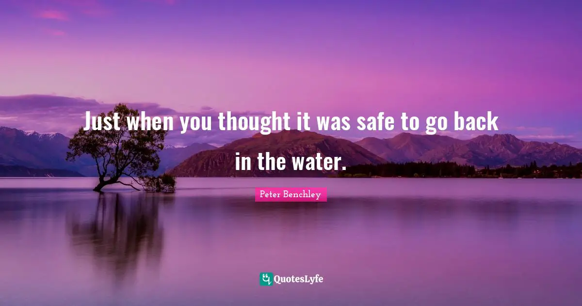 Just when you thought it was safe to go back in the water.