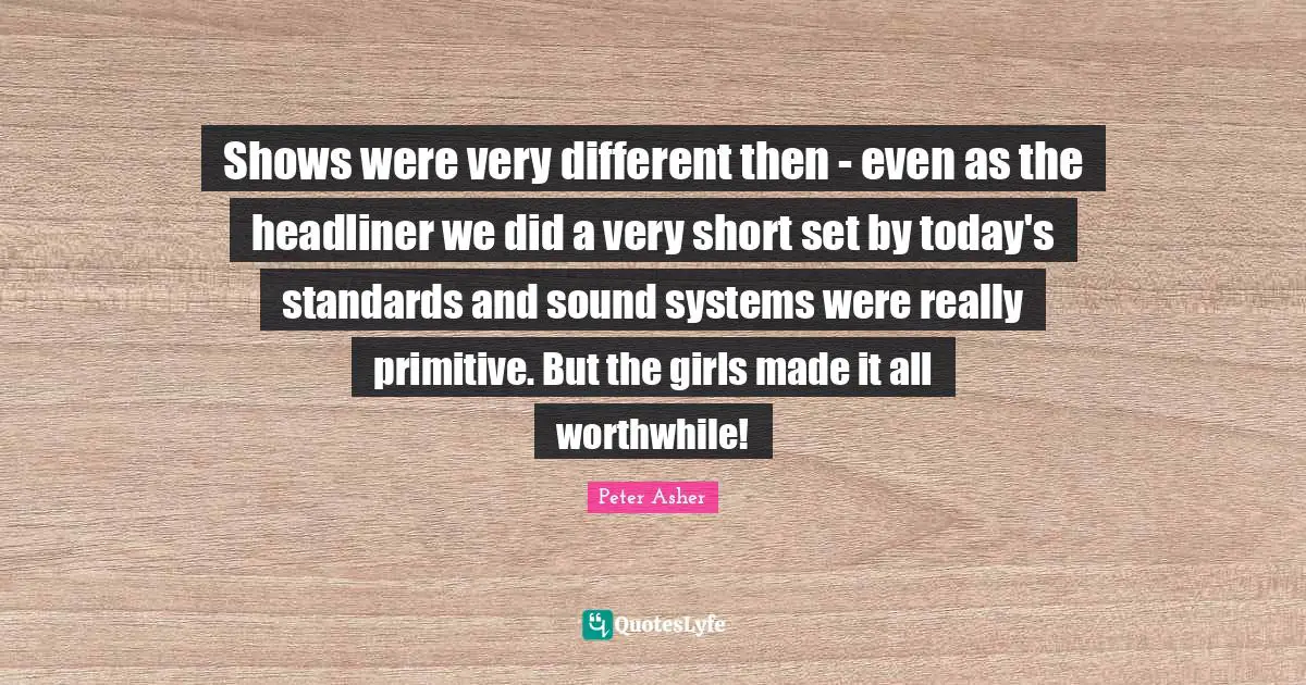 Shows were very different then - even as the headliner we did a very short set by today's standards and sound systems were really primitive. But the girls made it all worthwhile!