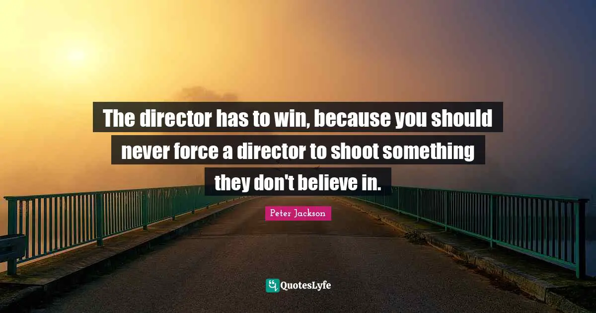 The director has to win, because you should never force a director to shoot something they don't believe in.