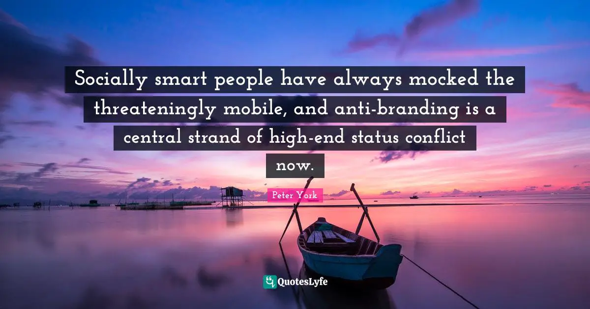 Socially smart people have always mocked the threateningly mobile, and anti-branding is a central strand of high-end status conflict now.