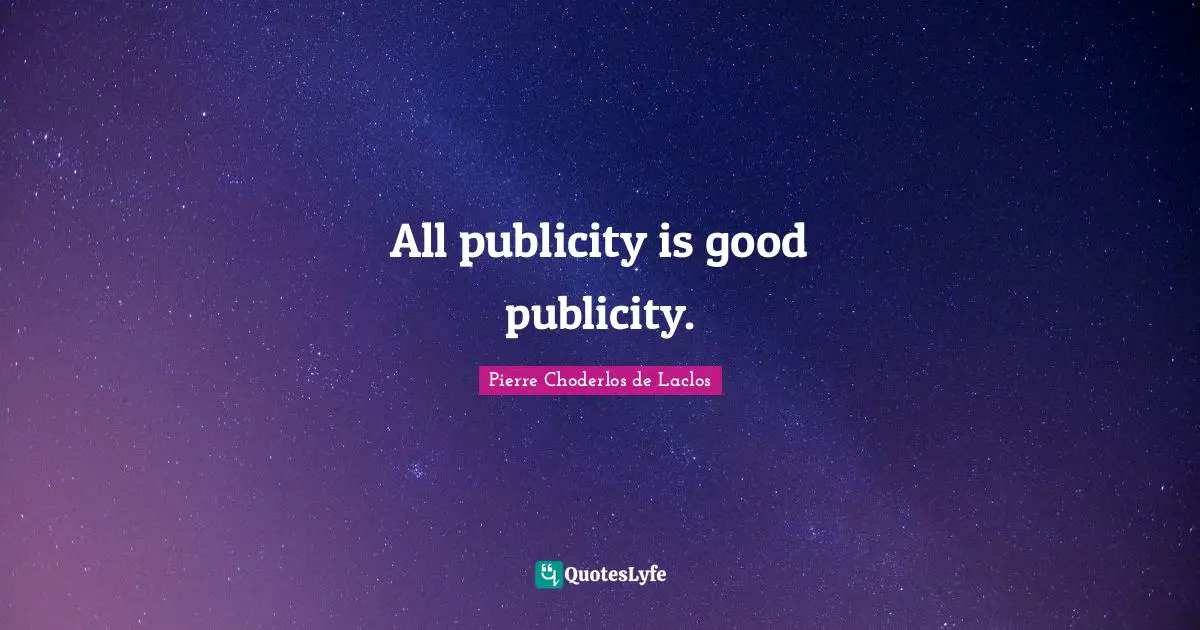 All publicity is good publicity.