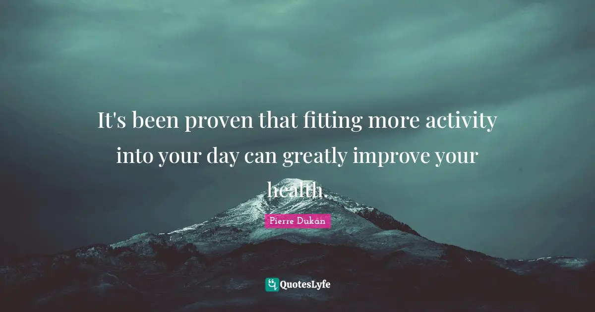It's been proven that fitting more activity into your day can greatly improve your health.