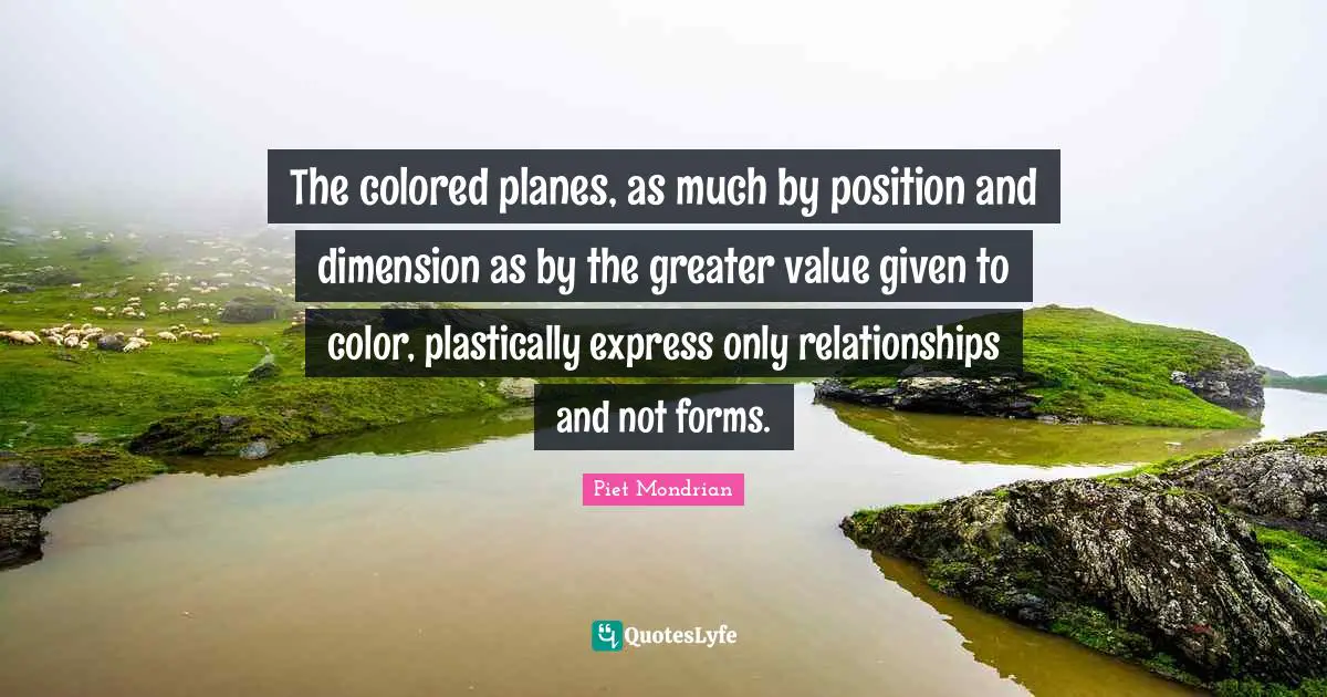 The colored planes, as much by position and dimension as by the greater value given to color, plastically express only relationships and not forms.