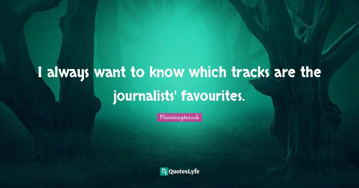 I always want to know which tracks are the journalists' favourites.
