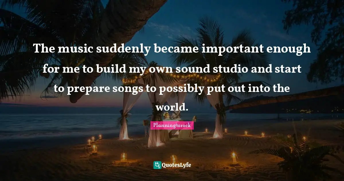 The music suddenly became important enough for me to build my own sound studio and start to prepare songs to possibly put out into the world.