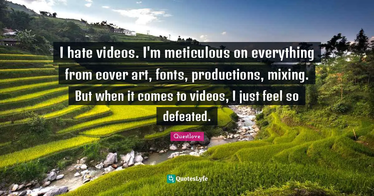 I hate videos. I'm meticulous on everything from cover art, fonts, productions, mixing. But when it comes to videos, I just feel so defeated.