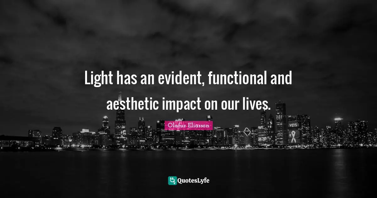 Light has an evident, functional and aesthetic impact on our lives.