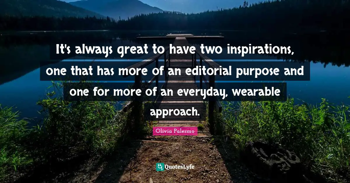 It's always great to have two inspirations, one that has more of an editorial purpose and one for more of an everyday, wearable approach.