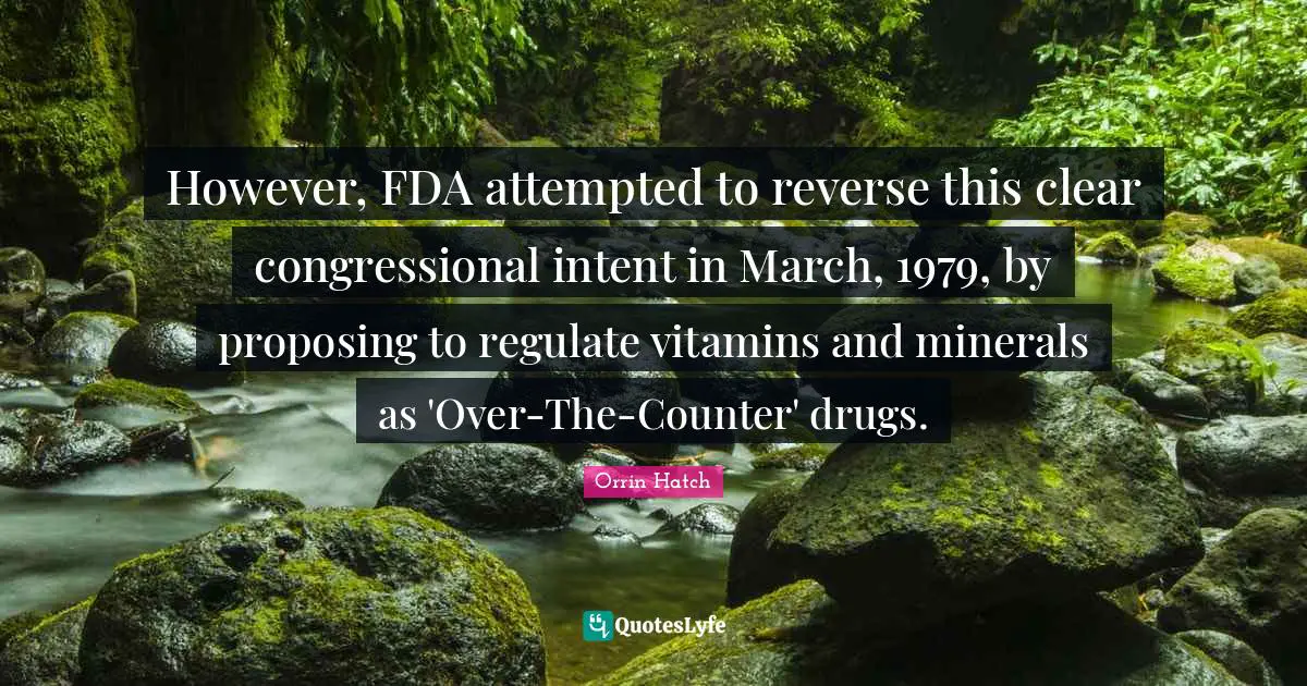 However, FDA attempted to reverse this clear congressional intent in March, 1979, by proposing to regulate vitamins and minerals as 'Over-The-Counter' drugs.